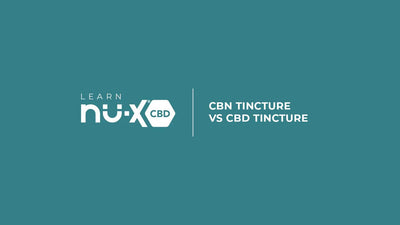 CBN Tincture vs CBD Tincture – What are the Differences?